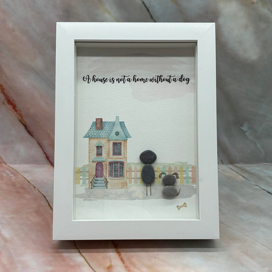 Handmade Framed Pebble Art | House Is Not A Home Without A Dog