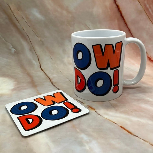 Ow Do! | Handmade Yorkshire Quote Mugs & Coasters