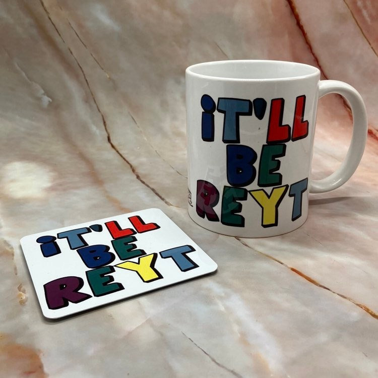 It’ll be Reyt | Handmade Yorkshire Quote Mugs & Coasters